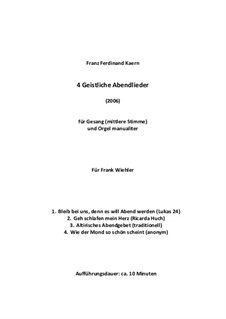 Vier geistliche Abendlieder: Vier geistliche Abendlieder by Franz Ferdinand Kaern