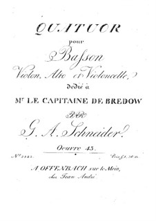 Quartett für Fagott und Streicher, Op.43: Quartett für Fagott und Streicher by Georg Abraham Schneider