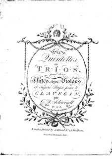 Sechs Quintette oder Trios für zwei Flöten, zwei Violinen und Cembalo, Op.10: Sechs Quintette oder Trios für zwei Flöten, zwei Violinen und Cembalo by Friedrich Schwindl