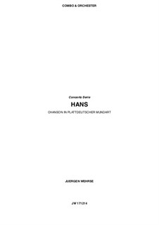 Hans, JW 171214: Partitur by Juergen Wehrse