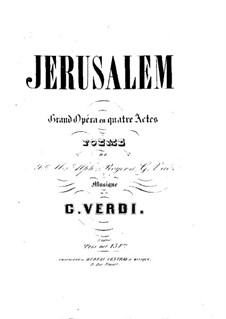 Jerusalem: Bearbeitung für Solisten, Chor und Klavier by Giuseppe Verdi