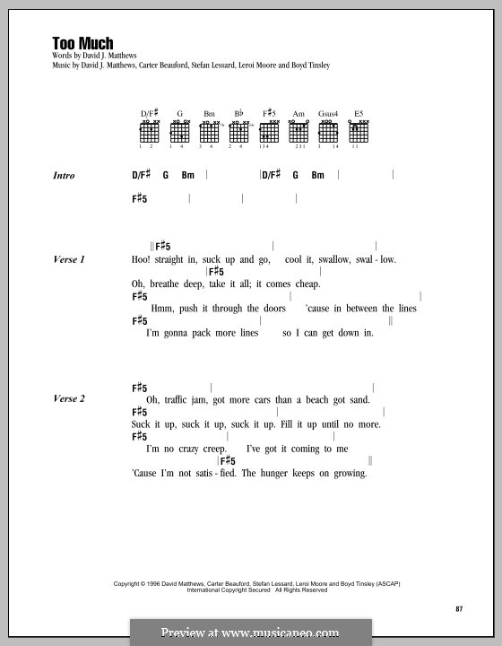 Too Much (Dave Matthews Band): Text und Akkorde by Boyd Tinsley, Carter Beauford, David J. Matthews, Leroi Moore, Stefan Lessard