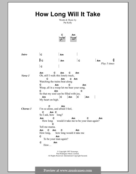 How Long Will It Take: Text und Akkorde by Pat Kelly