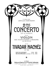 Violinkonzert Nr.2 in h-Moll, Op.36: Version für Violine und Klavier by Tivadar Nachéz