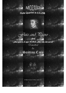 Quartett für Flöte und Streicher in A-Dur, K.298: Version für Flöte und Klavier by Wolfgang Amadeus Mozart