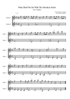 What Shall We Do with the Drunken Sailor: For two guitars (C minor) by folklore