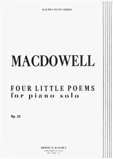 Vier kliene Poeme, Op.32: Vollsammlung by Edward MacDowell