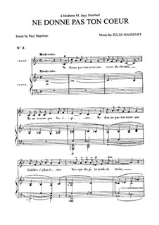 Ne donne pas ton coeur: Für Mittelstimme und Klavier by Jules Massenet