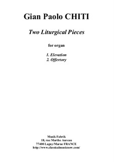 Two Liturgical Pieces for organ: Two Liturgical Pieces for organ by Gian Paolo Chiti