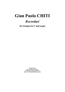 Recodari for trumpet (in C or Bb) and organ: Recodari for trumpet (in C or Bb) and organ by Gian Paolo Chiti