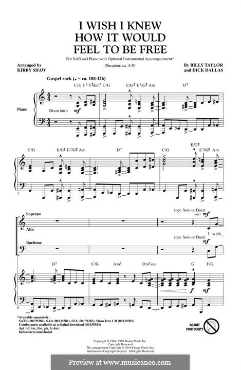 I Wish I Knew How it Would Feel to Be Free: Für gemischten Chor by Billy Taylor