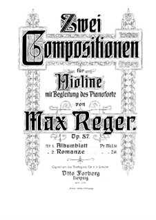 Zwei Compositionen für Violine und Klavier, Op.87: Nr.2 Romanze by Max Reger