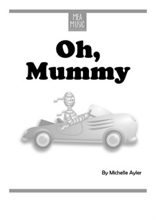 Oh Mummy (Easy Piano Solo): Oh Mummy (Easy Piano Solo) by MEA Music