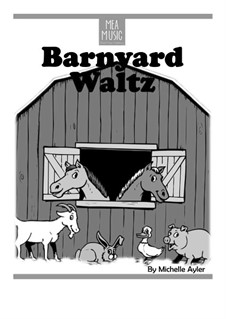 Barnyard Waltz (Beginner Piano Solo): Barnyard Waltz (Beginner Piano Solo) by MEA Music