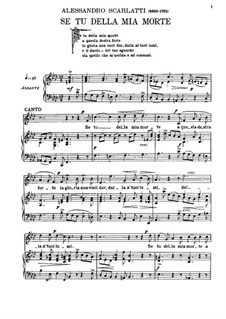 Se tu della mia morte: Für Stimme und Klavier by Alessandro Scarlatti