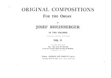 Kompositionen für Orgel, Op.174: Buch II by Josef Gabriel Rheinberger