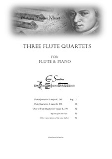 3 Flute Quartets for Flute and Piano, K.285/298/370: 3 Flute Quartets for Flute and Piano by Wolfgang Amadeus Mozart