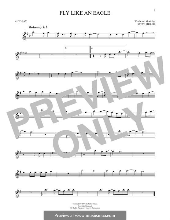 Fly Like an Eagle (Steve Miller Band): Für Altsaxophon by Steve Miller