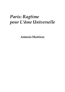 Rags of the Red-Light District, Nos.1-35, Op.2: No.27 Paris: Ragtime for the Ubiquitous Soul by Antonio Martinez