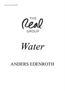 Water: Double choir version by Anders Edenroth