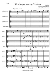 We Wish You a Merry Christmas: For clarinet quartet (3 B flats, bass) by folklore