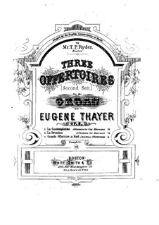 Drei Offertories, Op.8: No.1 La Contemplation by Eugene Thayer