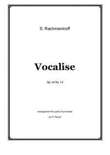 Vocalise, Op.34 No.14: For piano four hands - score and parts by Sergei Rachmaninoff