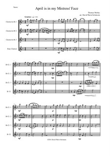 April is in My Mistress' Face: For clarinet quartet (3 B flats and 1 bass) by Thomas Morley