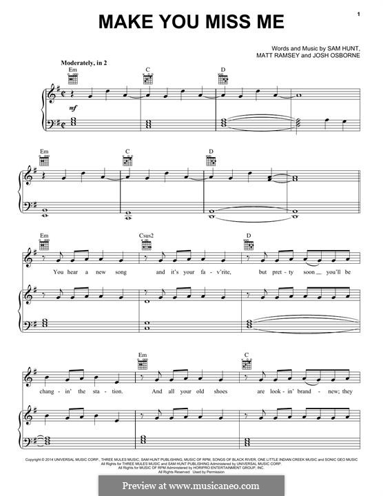 Make You Miss Me: Für Stimme und Klavier (oder Gitarre) by Sam Hunt, Josh Osborne, Matthew Ramsey