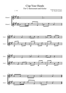 Clap Your Hands: For C-instrument and guitar (A Major) by folklore