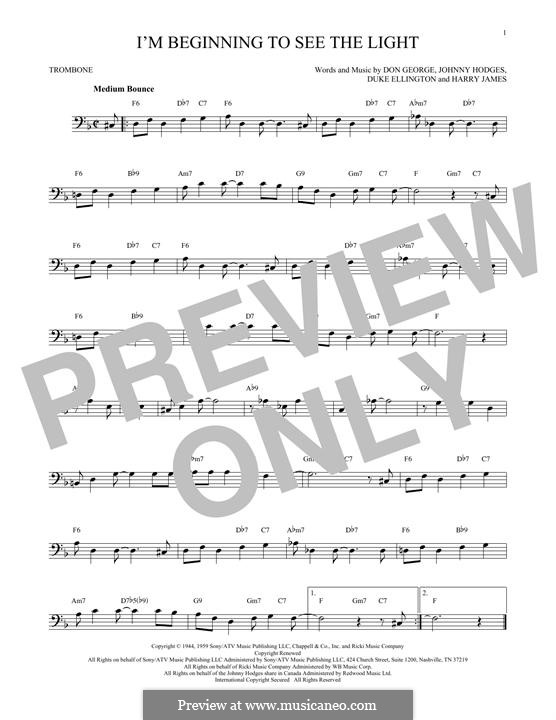 I'm Beginning to See the Light: For trombone by John Hodges, Don George, Duke Ellington, Harry James