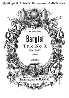 Klaviertrio Nr.3, Op.37: Violinstimme by Woldemar Bargiel