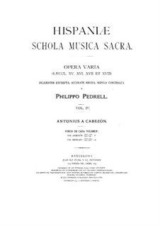 Hispaniae schola musica sacra: Volume IV by Antonio de Cabezón