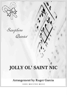 Jolly Old Saint Nicholas: For saxophone quintet by Benjamin Russel Hanby