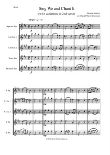 Sing We and Chant It: For saxophone quintet (with variations) by Thomas Morley