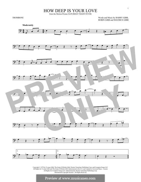 How Deep Is Your Love (The Bee Gees): For trombone by Barry Gibb, Maurice Gibb, Robin Gibb
