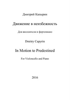 In Motion to Predestined: In Motion to Predestined by Dmitri Capyrin