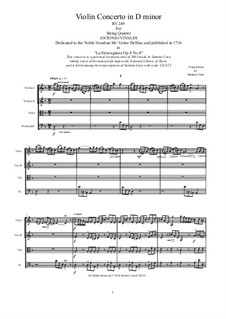 La stravaganza. Twelve Violin Concertos, Op.4: Violin Concerto No.8 in D minor. Arrangement for string quartet, RV 249 by Antonio Vivaldi