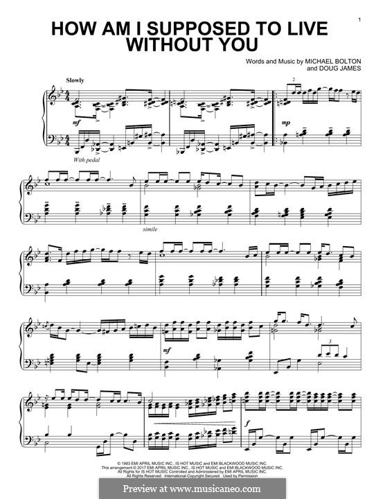 How am I Supposed to Live without You (Michael Bolton): Für Klavier by Doug James