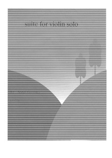 Suite: For violin solo by Sonja Grossner