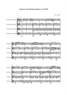 Fantasie für 4 Parforcehörner ES/B, Op.126: Fantasie für 4 Parforcehörner ES/B by Dieter Angerer