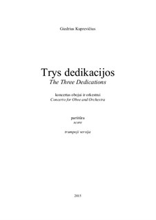 The Three Dedication, gk 324: The Three Dedication by Giedrius Kuprevičius