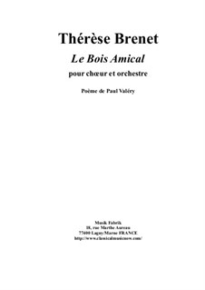 Le Bois Amical for SATB chorus and orchestra: Vollpartitur by Thérèse Brenet