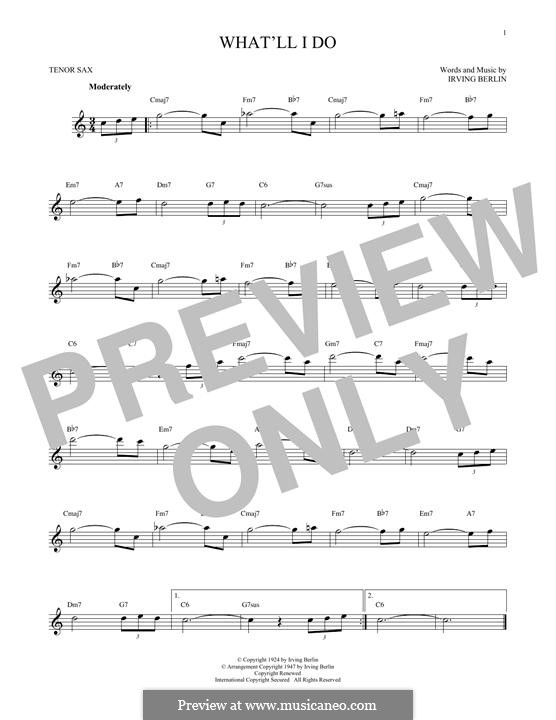 What'll I Do? (from Music Box Revue of 1924): Für Tenorsaxophon by Irving Berlin