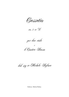 Cassatio D-dur for 2 violas and double bass: Cassatio D-dur for 2 violas and double bass by Michał Bylina