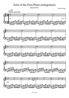 Echo der Vergangenheit. Klavier Arrangement (Enderal OST): Echo der Vergangenheit. Klavier Arrangement (Enderal OST) by Marvin Kopp