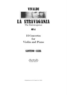 La stravaganza. Twelve Violin Concertos, Op.4: Vollsammlung by Antonio Vivaldi