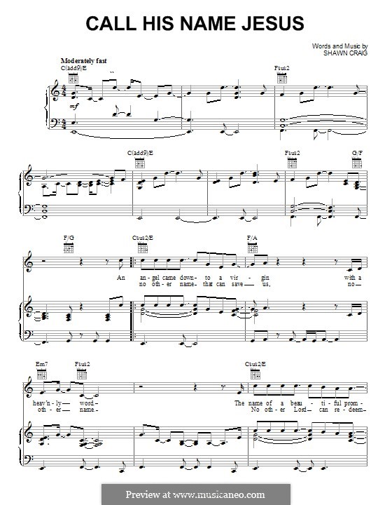 Call His Name Jesus (Phillips, Craig & Dean): Für Stimme und Klavier (oder Gitarre) by Shawn Craig