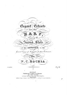 Elegant Extracts for the Harp: Elegant Extracts for the Harp by Robert Nicolas-Charles Bochsa