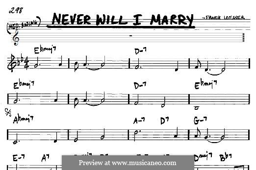 Never Will I Marry (from Greenwillow): For any instrument by Frank Loesser